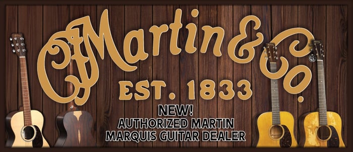 Martin Guitars & The Acoustic Shoppe - An Official Marquis Dealer!