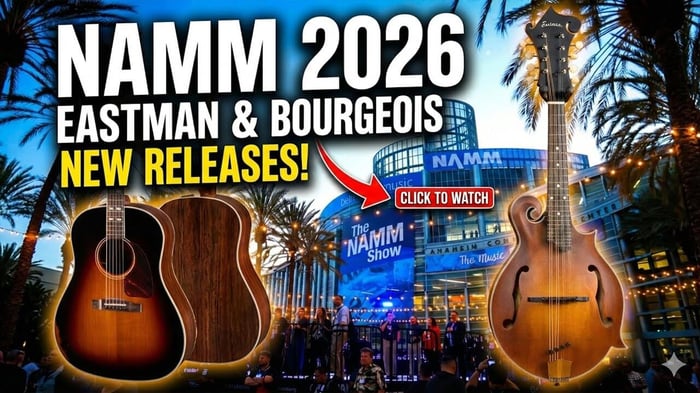 Eastman NAMM 2026 Acoustic Guitars: New Releases Unveiled