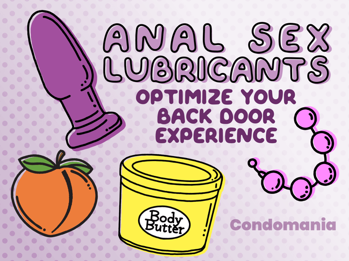 Anal Lube: Optimize Your Back Door Experience