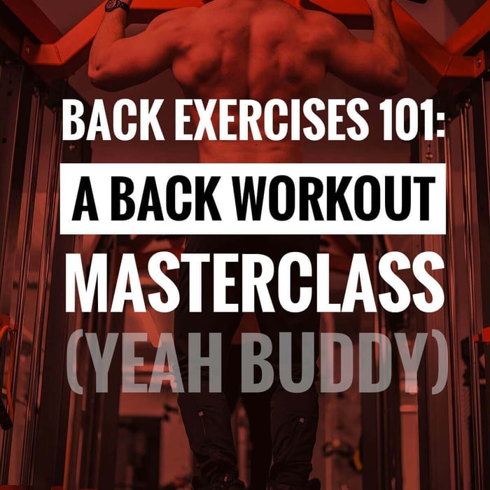 Back Exercises 101: A Back Workout Masterclass