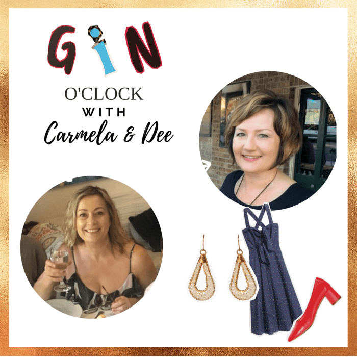 Gin O'Clock with Dee & Carmela: Episode #8