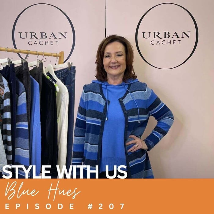 Blue Hues-2025-Style-with-Us-Episode-#207-Urban-Cachet