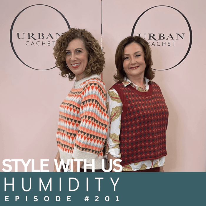 Humidity Winter 2025 Style with Us Episode #201