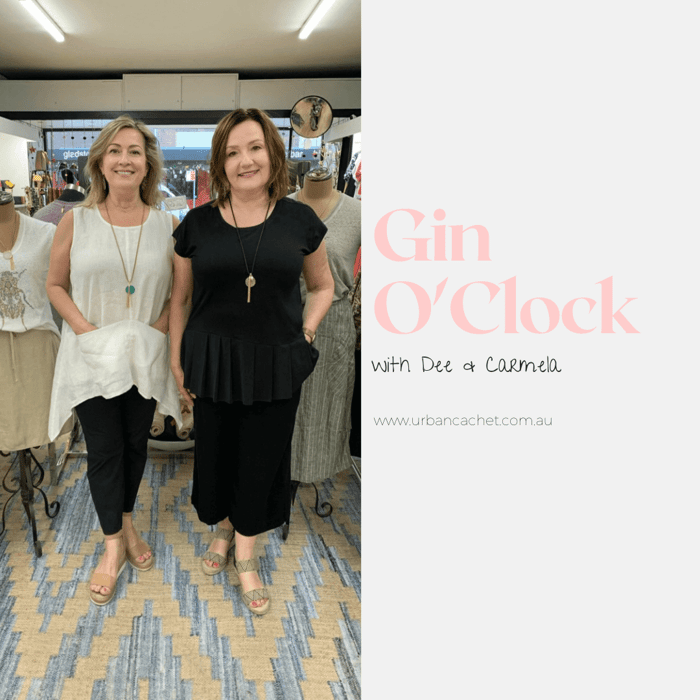 Gin O'Clock| Episode #35 | ladies' fashion store| Urban Cachet