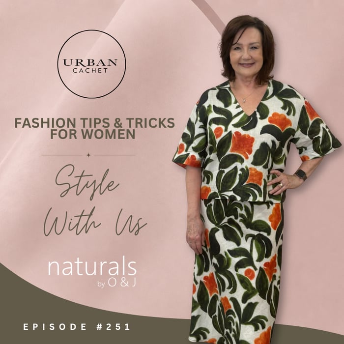 Naturals by O & J Summer Delivery Style With Us Episode #251