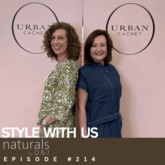 Naturals Summer by O & J-2025-Style-with-Us-Episode-#214-Urban-Cachet