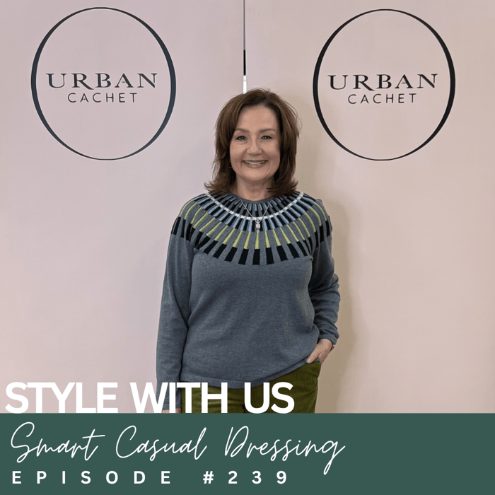 Smart Casual Outfits Style With Us Episode #239 - Urban Cachet