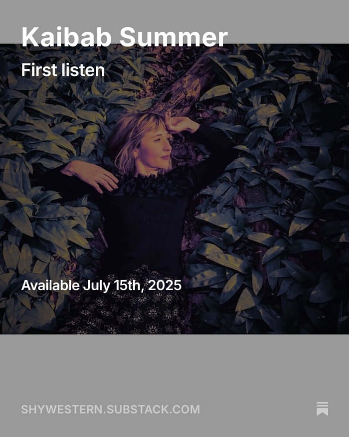 Kaibab Summer (first listen )