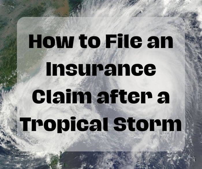7 Tips to Navigating Insurance Claims After a Tropical Storm