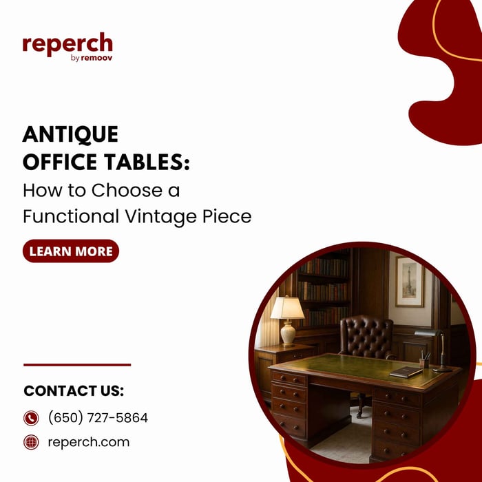 Antique Office Tables: How to Choose a Functional Vintage Piece