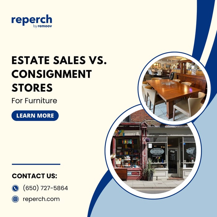 Estate Sales vs. Consignment Stores for Furniture