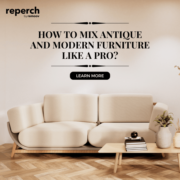 How to Mix Antique and Modern Furniture Like a Pro