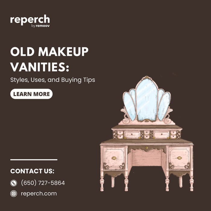 Old Makeup Vanities: Styles, Uses, and Buying Tips