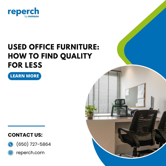 Used Office Furniture: How to Find Quality for Less