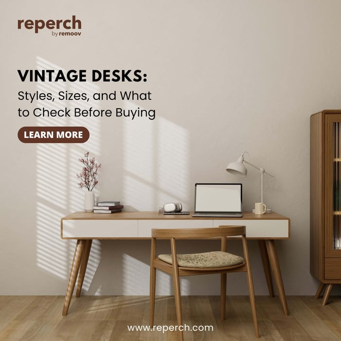 Vintage Desks: Styles, Sizes, and What to Check Before Buying