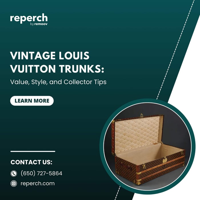 Vintage Louis Vuitton Trunks: Value, Style, and Collector Tips
