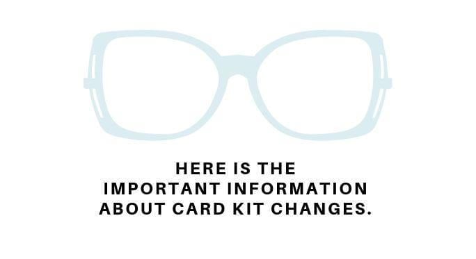 Card Kit Changes - Important new information