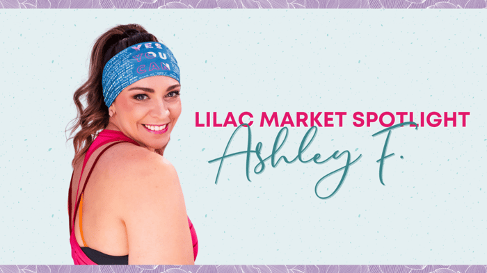 Lilac Market Spotlight: Ashley F. is back!