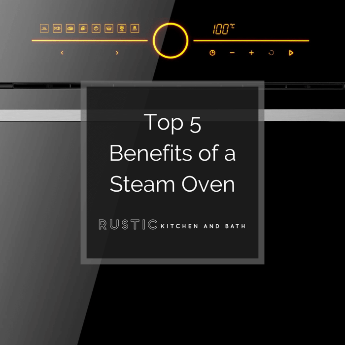 Top 5 Benefits of Steam Ovens