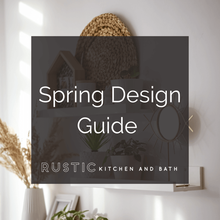 The Rustic Home Spring Design Guide