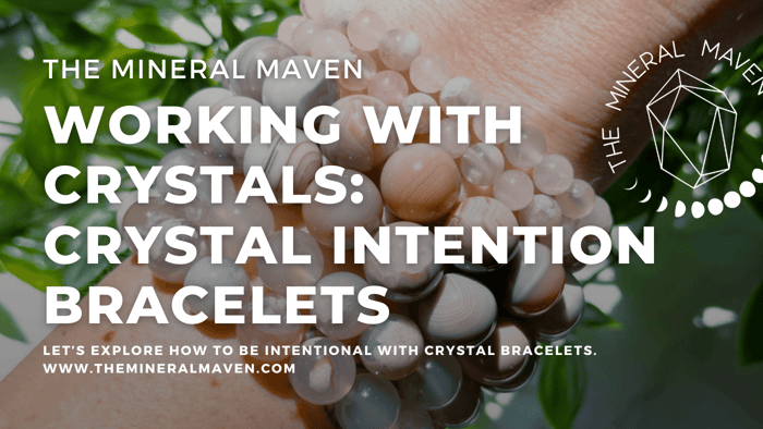 Working with Crystals and Crystal Bracelets