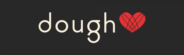 Dough. Our way of saying 'thank you'