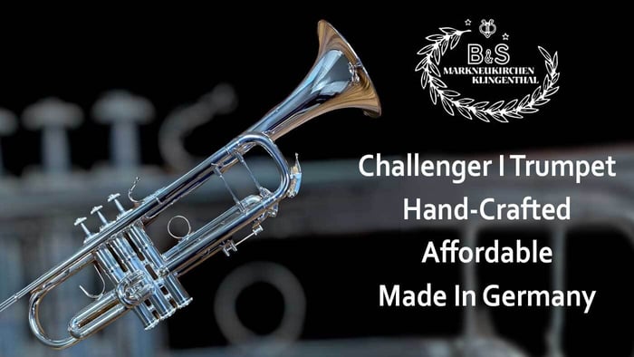 The B&S Challenger I Trumpet: Handcrafted and Affordable