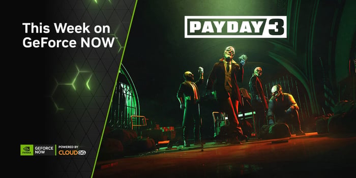 Cash In: ‘PAYDAY 3’ Streams on GeForce NOW Powered by CloudGG