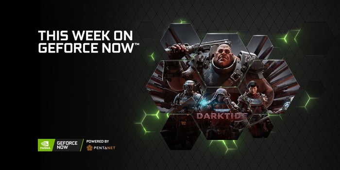 Stream the Closed Beta for ‘Warhammer 40,000: Darktide,’ on GeForce NOW Powered By Pentanet