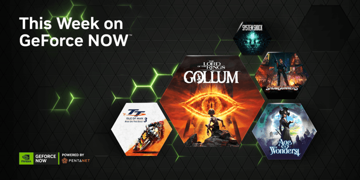 GeForce NOW Powered by Pentanet Makes May-hem With 16 New Games, Including ‘The Lord of the Rings: Gollum’