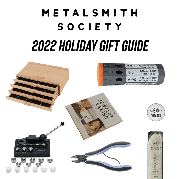 METALSMITH SOCIETY'S 2022 HOLIDAY GIFT GUIDE