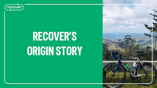 Recover's Origin Story