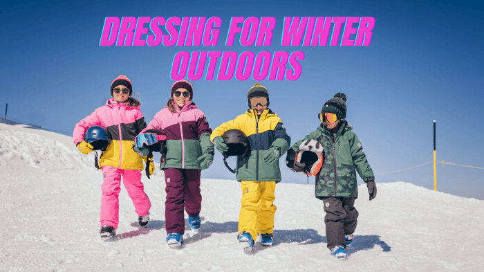 Dressing Kids For the Outdoors in Winter's Freezing Temps