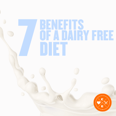 7 Benefits of a Dairy-Free Diet