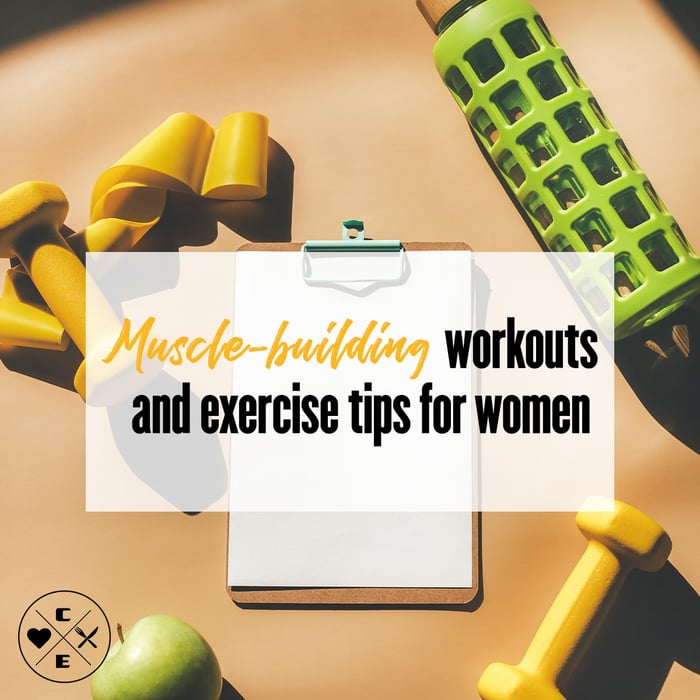 Strength Training for Women: Workouts to Build Muscle
