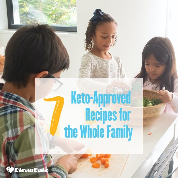 7 Keto Recipes for the Whole Family | Easy & Low-Carb