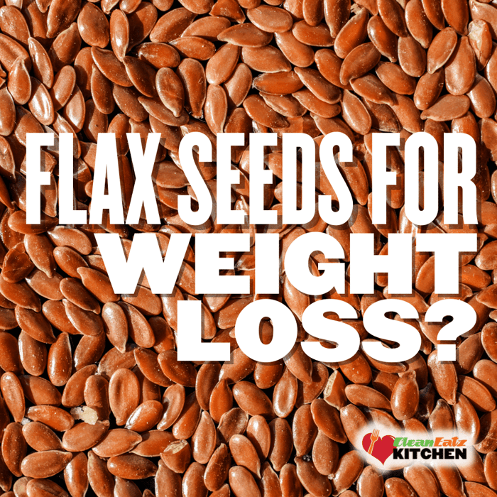Flax Seeds for Weight Loss: Complete Guide to Using This Tiny Superfood