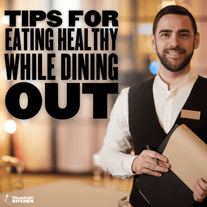 Tips for Eating Healthy While Dining Out | Complete Guide