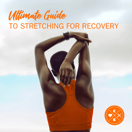 Ultimate Guide to Stretching for Recovery