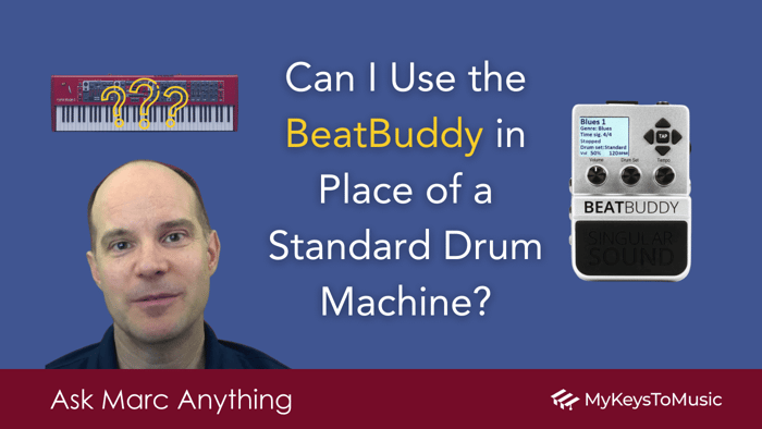 Can I Use the BeatBuddy in Place of a Standard Drum Machine?