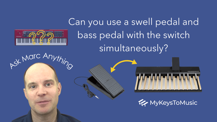 Can you use a swell pedal and bass pedal with the switch simultaneously? 🤔