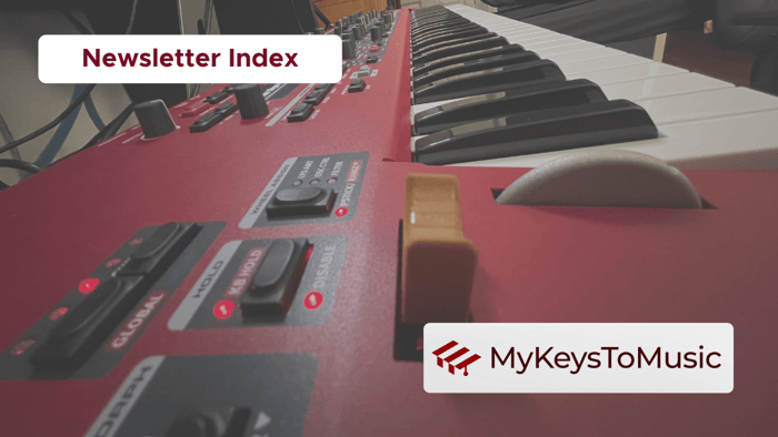 MyKeysToMusic Newsletter Index 📰