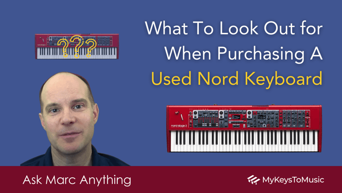 What To Look Out for When Purchasing A Used Nord Keyboard