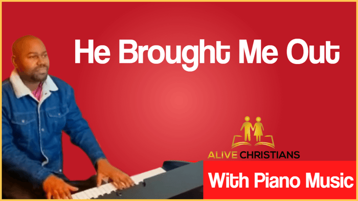 He Brought Me Out lyrics - Hymn with Piano Music (Accurate)