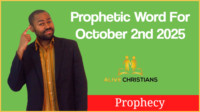 Prophetic Word For 2nd October 2025 (With Bible Verses)
