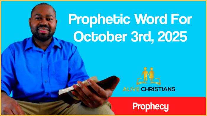 Prophetic Word For 3rd October 2025 (With Bible Verses)