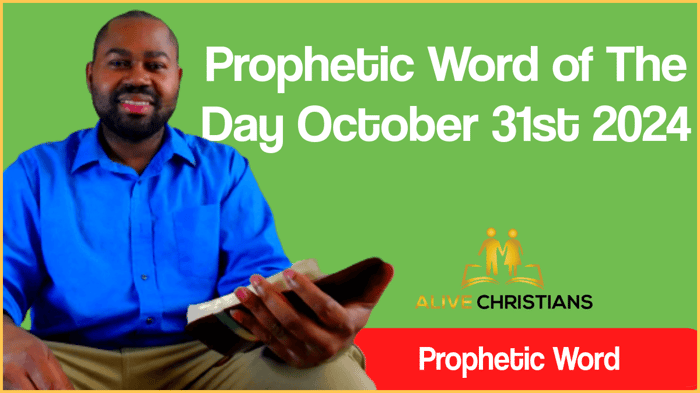 Prophetic Word Of The Day - October 31st 2024 (School of Prophets)