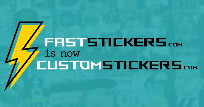FastStickers.com is Now CustomStickers.com
