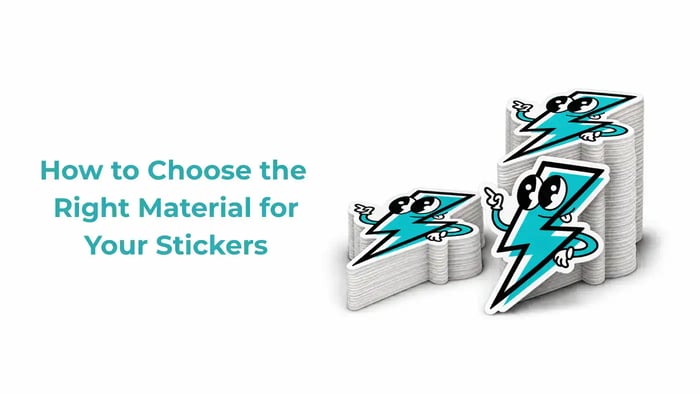 How to Choose the Best Sticker Material for Your Stickers