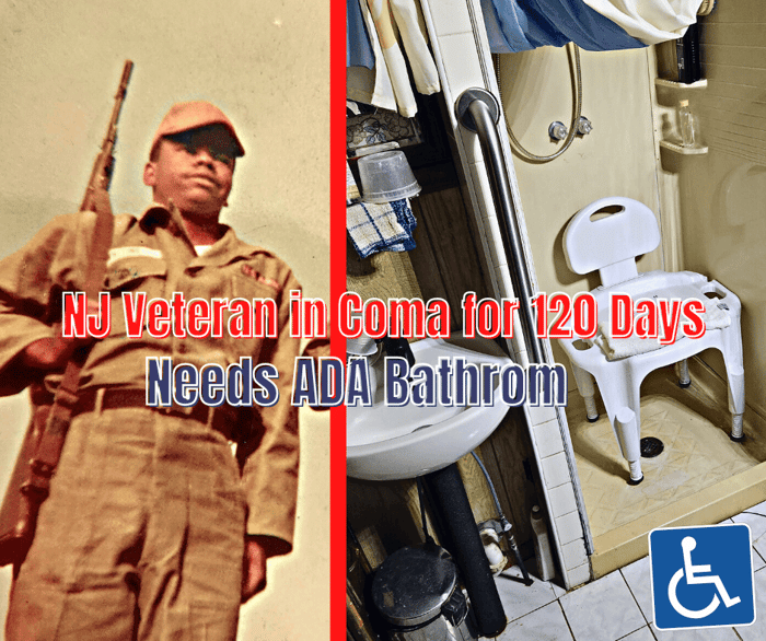 NJ Veteran in Coma for 120 days, Needs ADA Bathroom